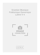 Musique Folklorique D'Amerique-Latine Vol.4 