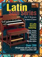 Latin Solo Series for Organ 