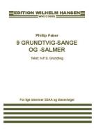 9 Grundtvig-Sange Og -Salmer 
