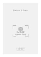 Ballade A Paris 