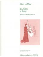 Blague A Part 