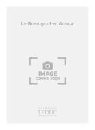 Rossignol en Amour 