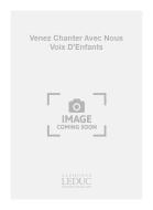 Venez Chanter Avec Nous 