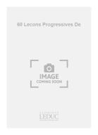 60 Lecons Progressives de Solfege 3 Cles 