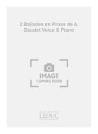 2 Ballades en Prose d'après Alphonse Daudet 