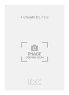 4 Chants de Fete 