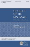 Go Tell It On The Mountain 