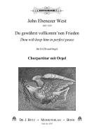 Du gewährst vollkomm'nen Frieden 