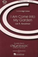I Am Come Into My Garden 