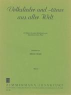 Folk Songs and Dances from all over the World Vol. 1 
