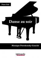 Danse au soir pour Piano 