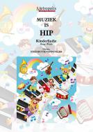 Muziek is Hip 