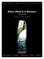 Black, White & In Between 