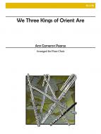 We 3 Kings of Orient Are 