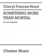 Something More Than Mortal 