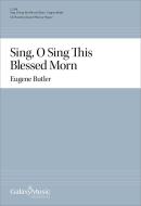 Sing, O Sing This Blessed Morn 