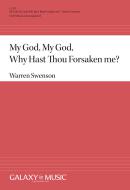 My God, My God, Why Hast Thou Forsaken Me? 