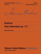 Tres Intermezzi op. 117 