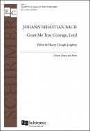 Grant Me True Courage, Lord, BWV 45 