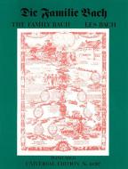 The Bach Family 1604-1845 