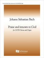 Praise and Renown to God 