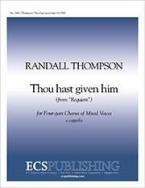Requiem: The Leave-taking: 4. Thou hast given him 