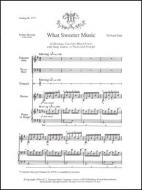 What Sweeter Music 