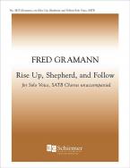 Rise Up, Shepherd, and Follow 
