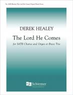 The Lord, He Comes 