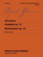 Arabesco en do mayor, op. 18 / Pieza floral, op. 19 