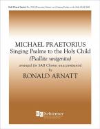Singing Psalms to the Holy Child 