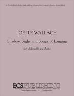 Shadows, Sighs and Songs of Longing 
