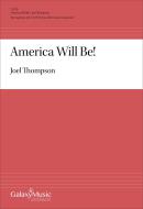 America Will Be! 