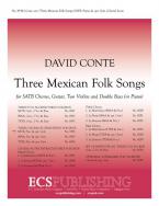 Three Mexican Folk Songs 