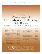Three Mexican Folk Songs: 3. La Llarona 
