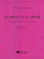 To Meet a Flower 