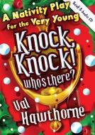 Knock, Knock! Who's There? 