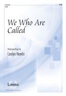 We Who Are Called 