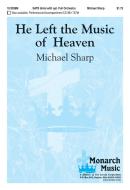 He Left The Music Of Heaven 
