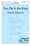 Yes, He Is The King 
