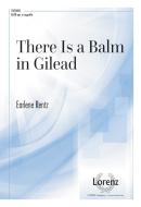 There Is A Balm In Gilead 