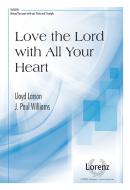 Love The Lord With All Your Heart 