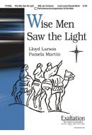 Wise Men Saw The Light 