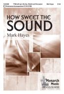 How Sweet The Sound 