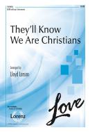They'll Know We Are Christians 