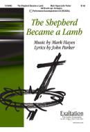 The Shepherd Became A Lamb 