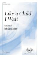 Like A Child, I Wait 