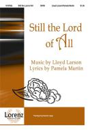 Still The Lord Of All 