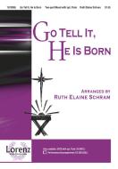 Go Tell It, He Is Born 