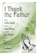 I Thank The Father 